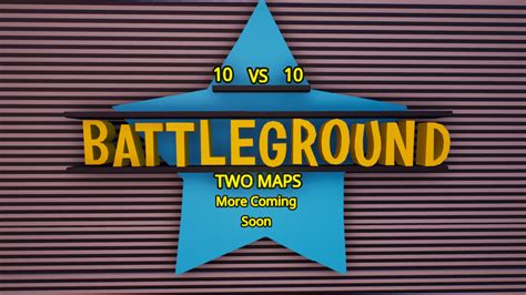 10v10 Battlegrounds .